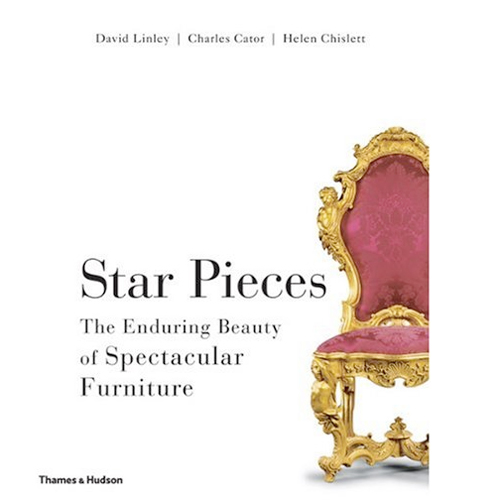 Star Pieces, The Enduring Beauty of Spectacular Furniture, published by Thames & Hudson, 2009